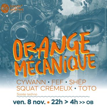 Musique : Orange Mécanique Du 8 au 9 nov 2024