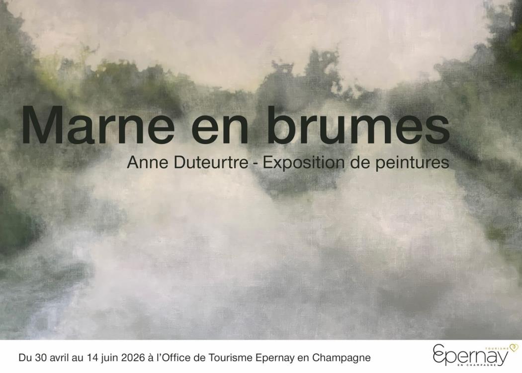 AFFICHE - MARNE EN BRUMES - ©Anne DUTEURTRE