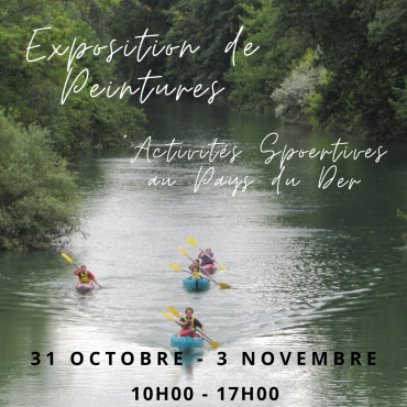 Exposition de peintures sur le thème des "Activités... Du 31 oct au 3 nov 2024