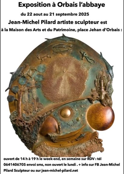 Exposition à Orbais-l'Abbaye de Jean-Michel Pilard, artiste sculpteur