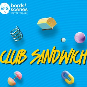 Club sandwich Le 14 mai 2024