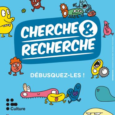 Exposition : Cherche et recherche