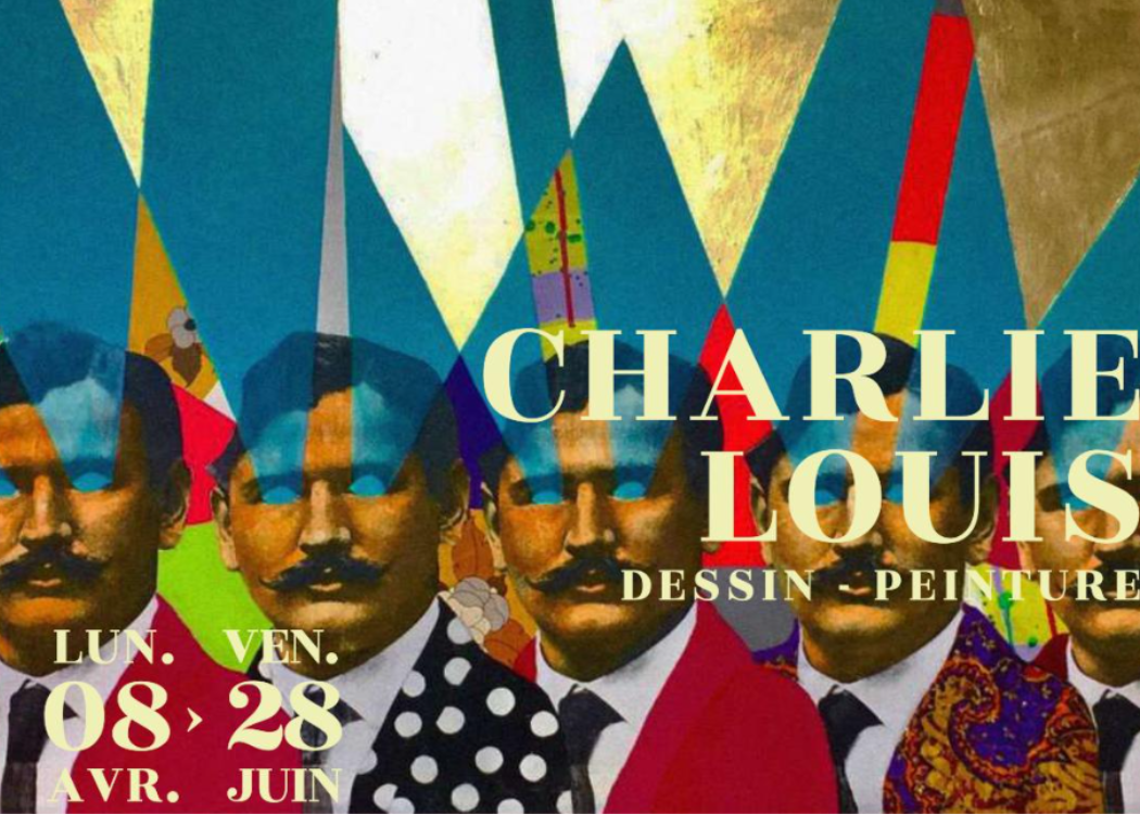Exposition Charlie Louis