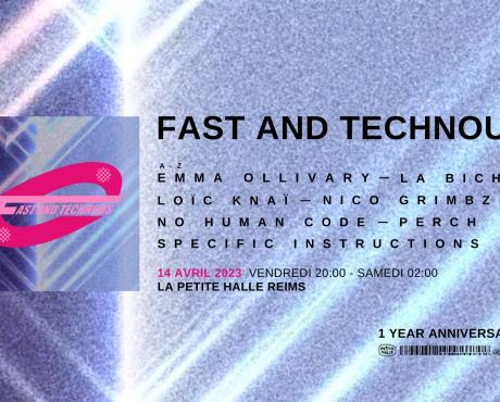 Fast and technous