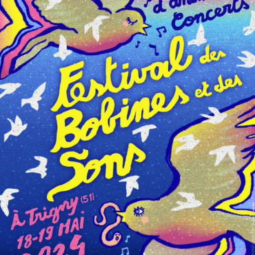 Festival des Bobines et des Sons 2024 Du 18 au 19 mai 2024