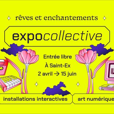 Expocollective - Rêves et enchantements Du 8 avr au 10 juin 2024