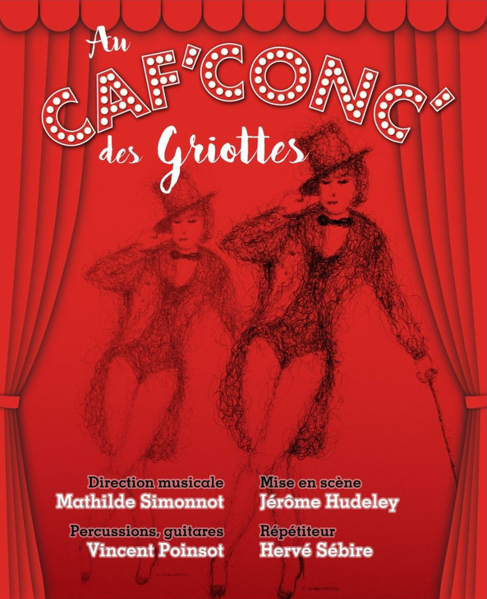 Concert : Au Caf’ Conc’ des Griottes