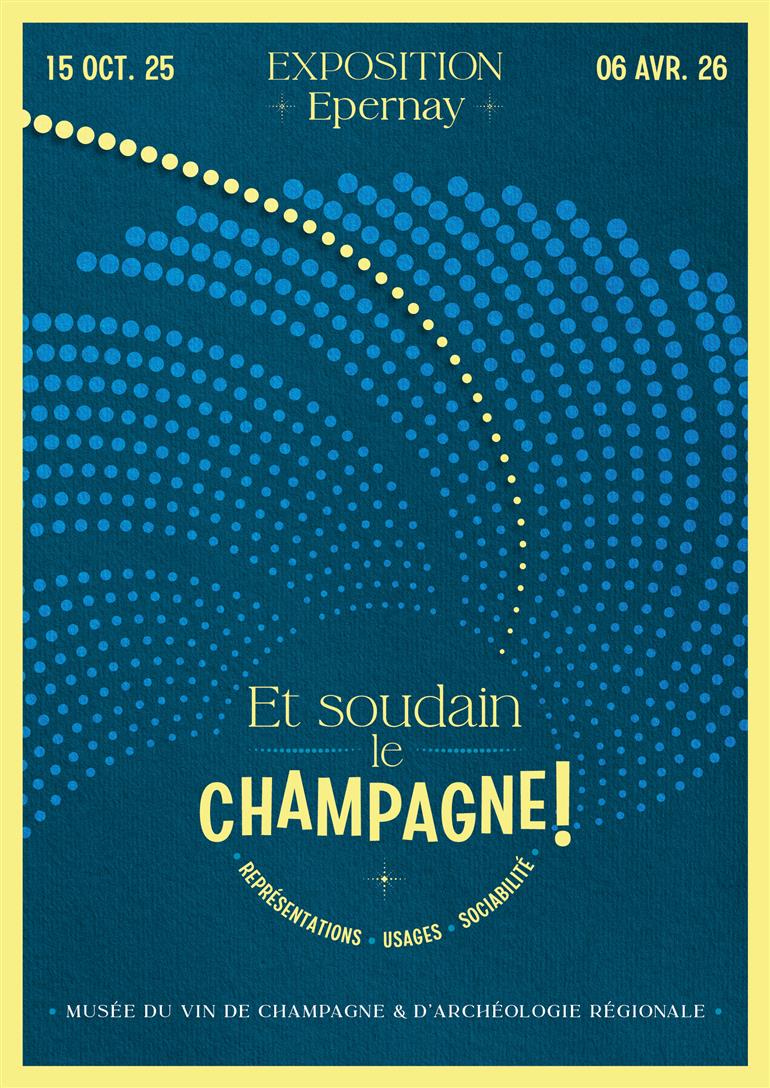 Visite a-musée-vous "Et soudain le champagne !"_1