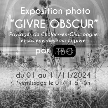 Exposition "Givre Obscur" Du 1 au 11 nov 2024