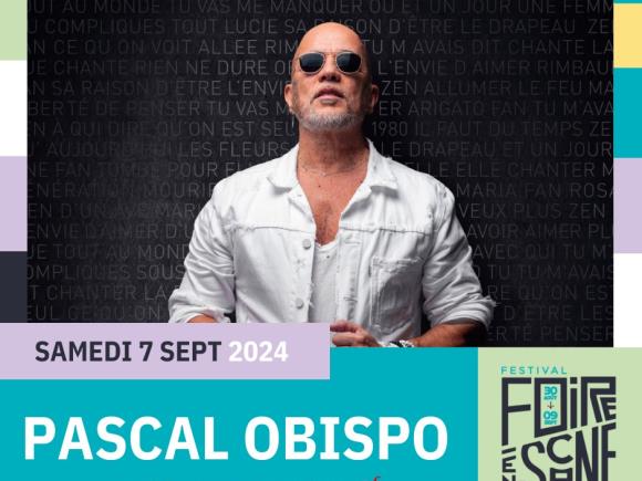foire-en-scene-pascal-obispo-chalons-samedi-7-septembre-2024