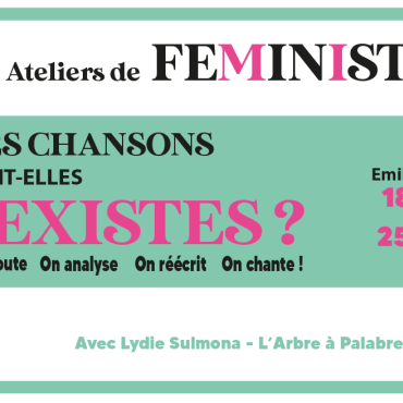 Les Ateliers de Feminista : Les chansons sont-elles sexistes