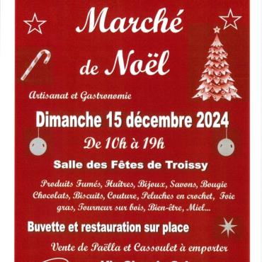 4ème édition du Marché de Noël - Troissy Le 15 déc 2024